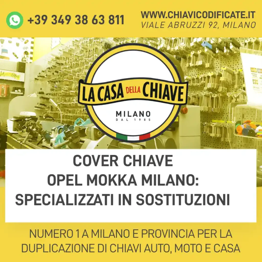 Cover chiave Opel Mokka Milano: specializzati in sostituzioni