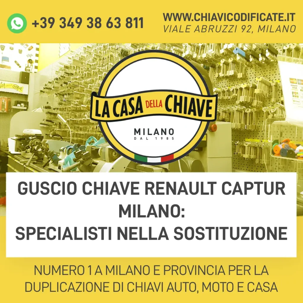 Guscio Chiave Renault Captur Milano: specialisti nella sostituzione