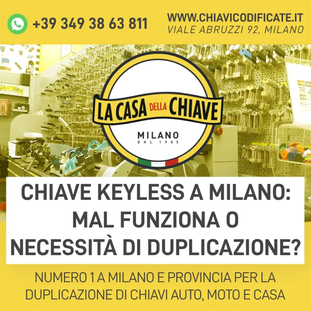 Chiave Keyless a Milano: mal funziona o necessità di duplicazione?