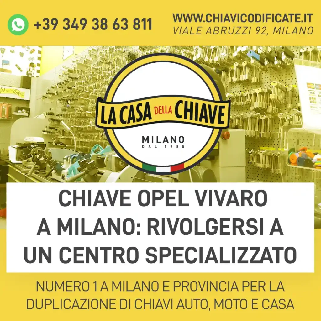 Chiave Opel Vivaro a Milano: rivolgersi a un centro specializzato