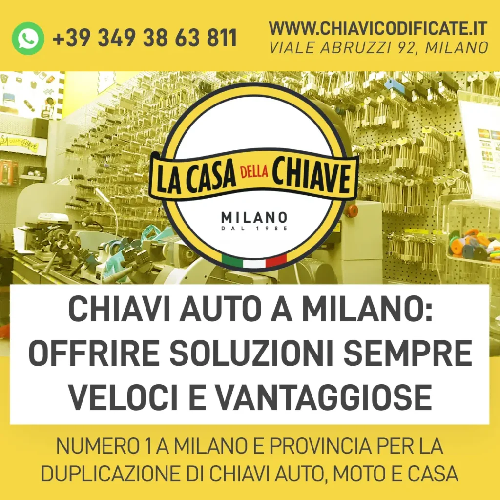 Chiavi Auto a Milano: offrire soluzioni sempre veloci e vantaggiose