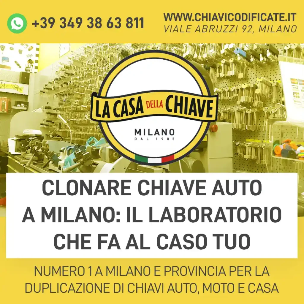 Clonare chiave auto a Milano: il laboratorio che fa al caso tuo
