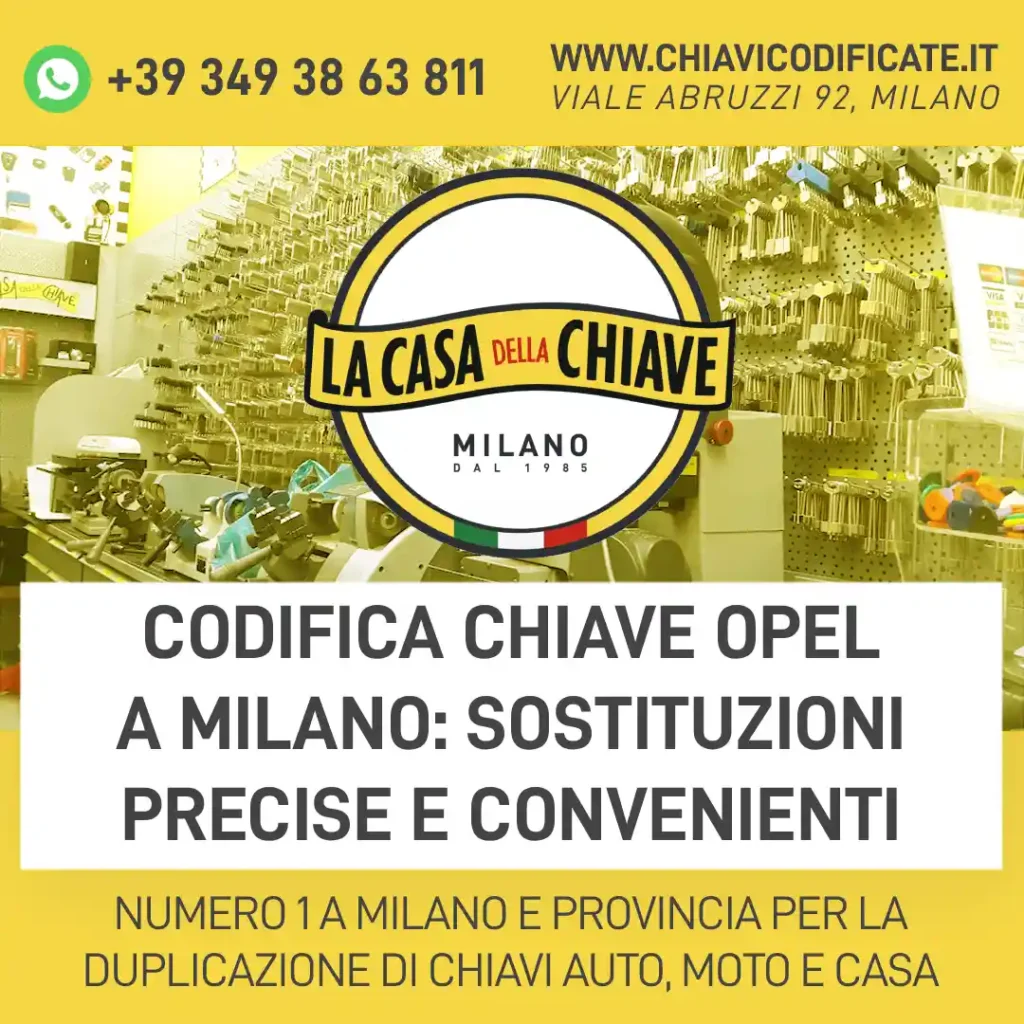 Codifica chiave Opel a Milano: sostituzioni precise e convenienti