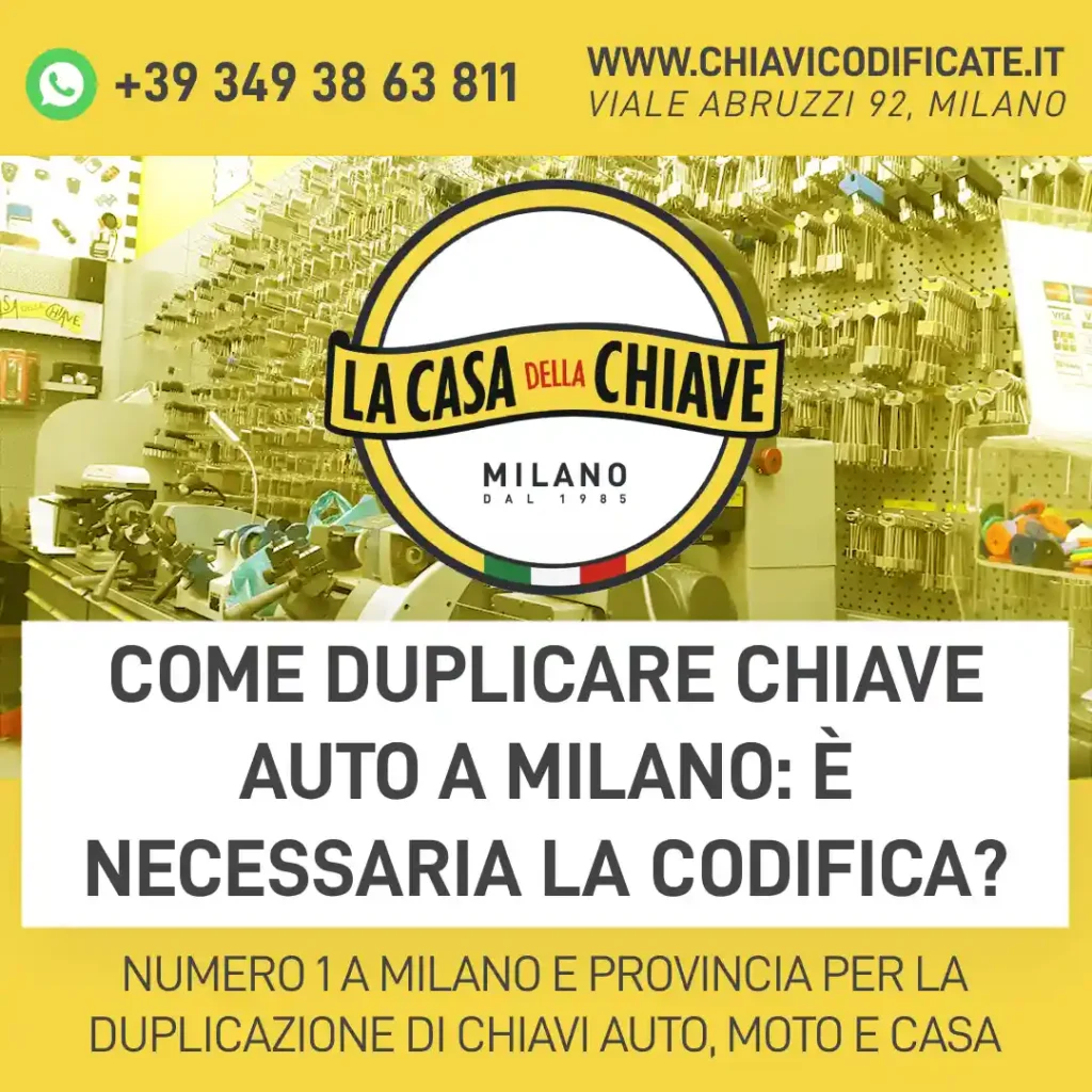 Come duplicare chiave auto a Milano: è necessaria la codifica?