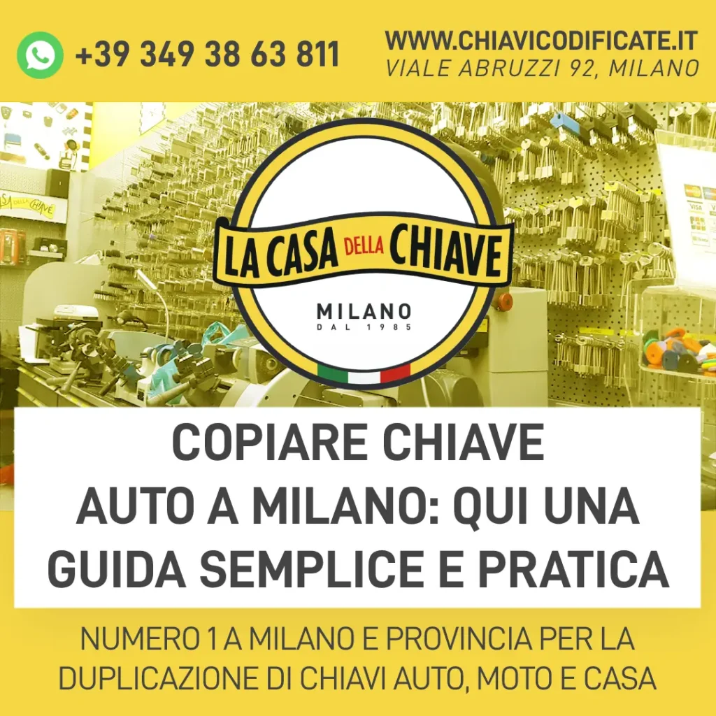 Copiare chiave auto a Milano: qui una guida semplice e pratica