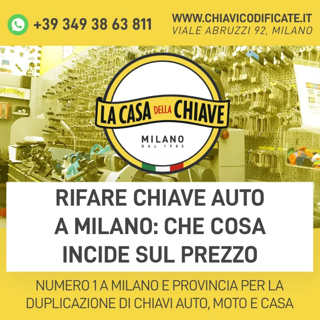 Rifare chiave auto a Milano: che cosa incide sul prezzo