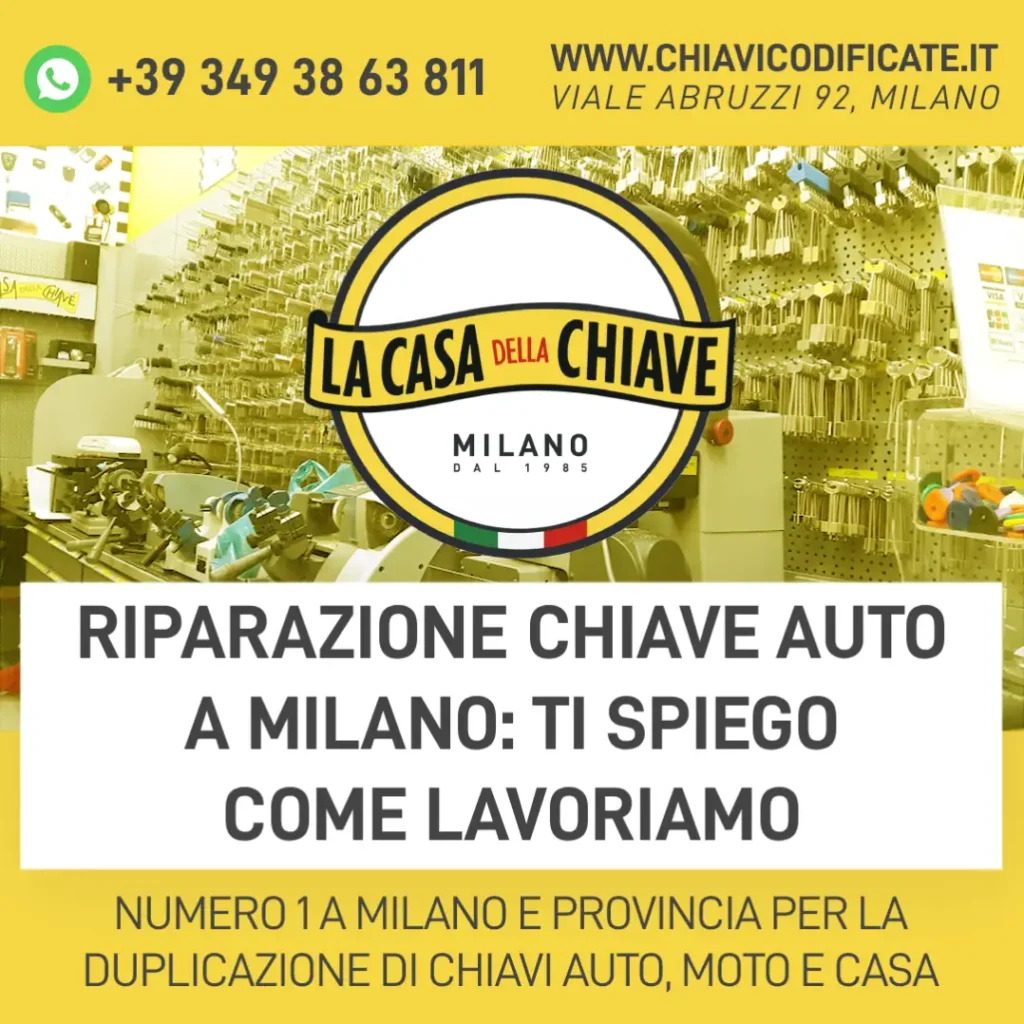 Riparazione chiave auto a Milano: ti spiego come lavoriamo