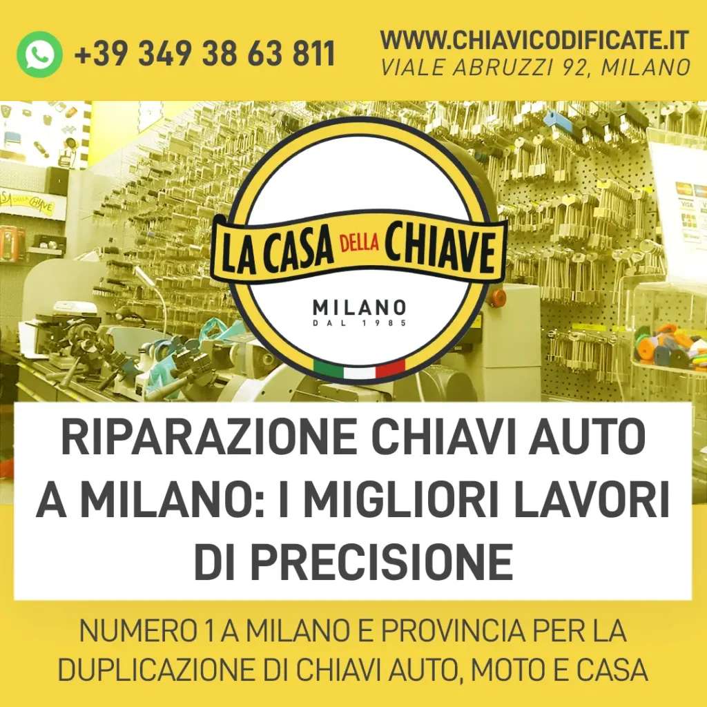 Riparazione chiavi auto a Milano: i migliori lavori di precisione