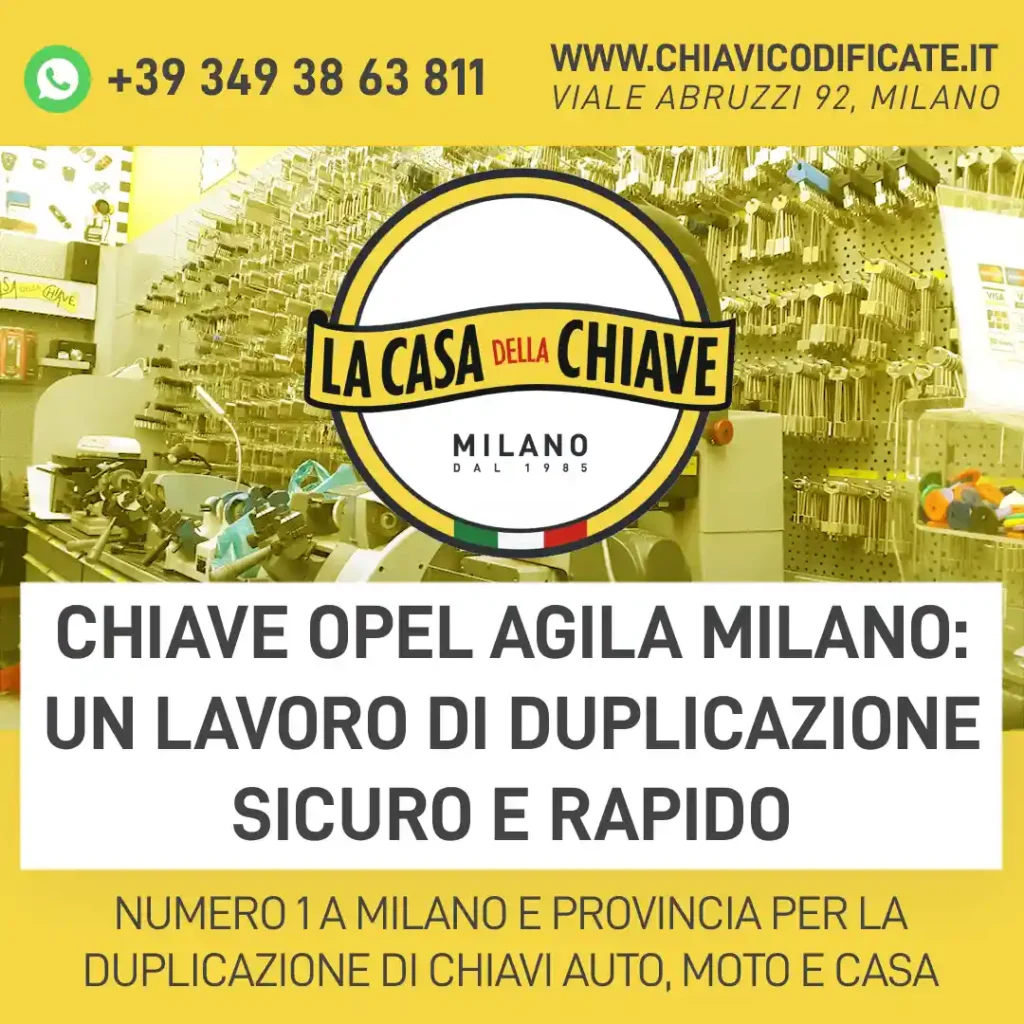 chiave Opel Agila Milano: un lavoro di duplicazione sicuro e rapido