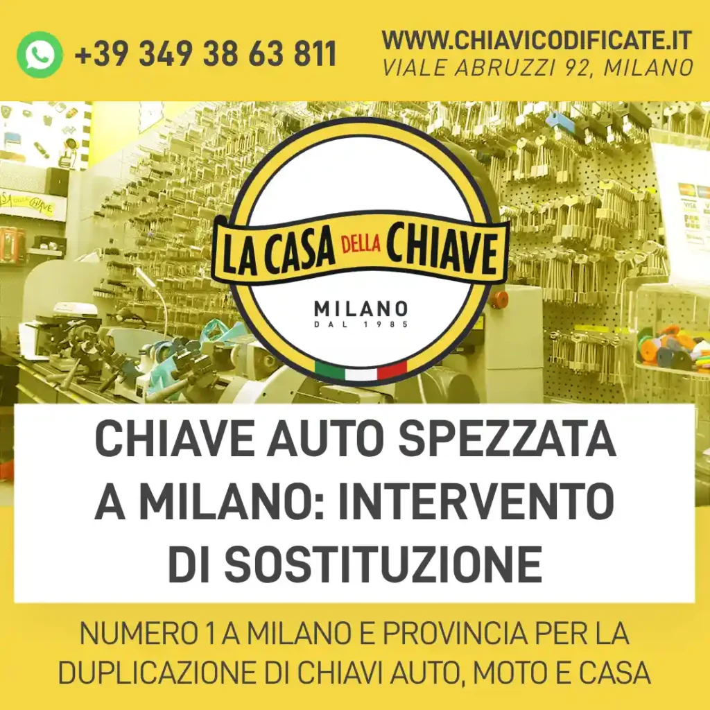 Chiave Auto Spezzata a Milano: intervento di sostituzione