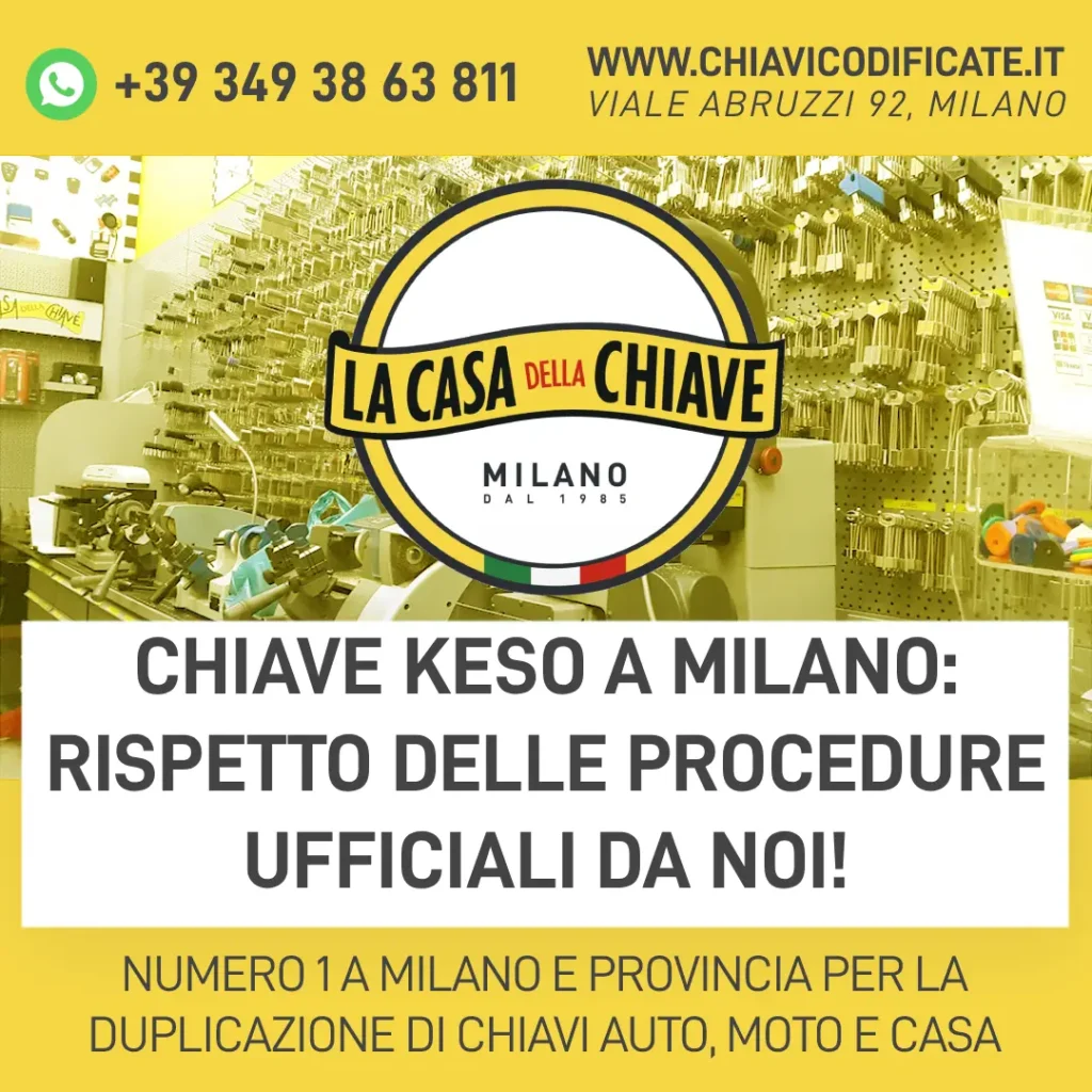 Chiave Keso a Milano: rispetto delle procedure ufficiali da noi!