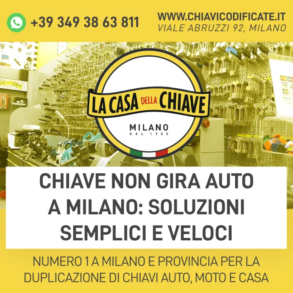 Chiave Non Gira Auto a Milano: soluzioni semplici e veloci
