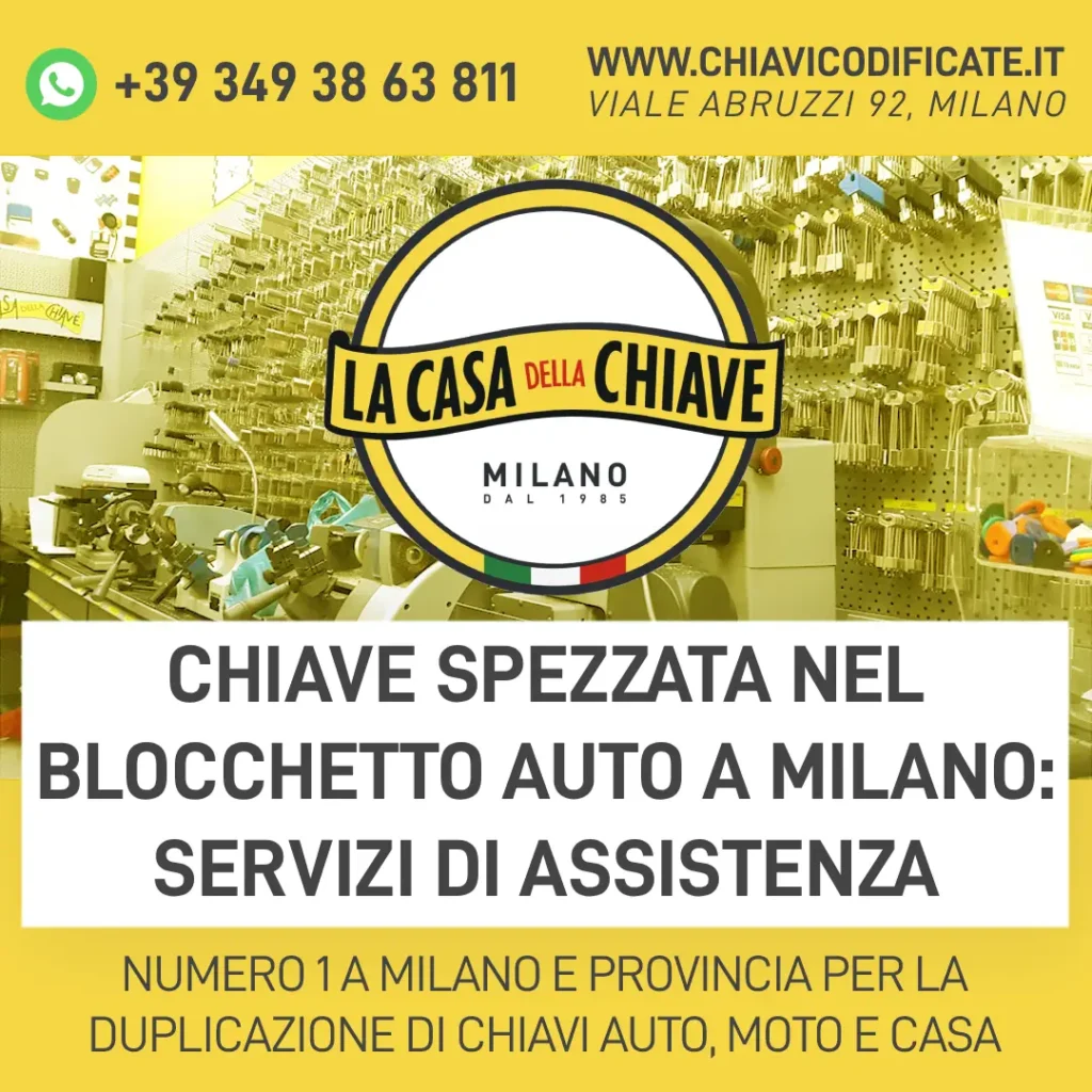 Chiave Spezzata nel Blocchetto Auto a Milano: servizi di assistenza