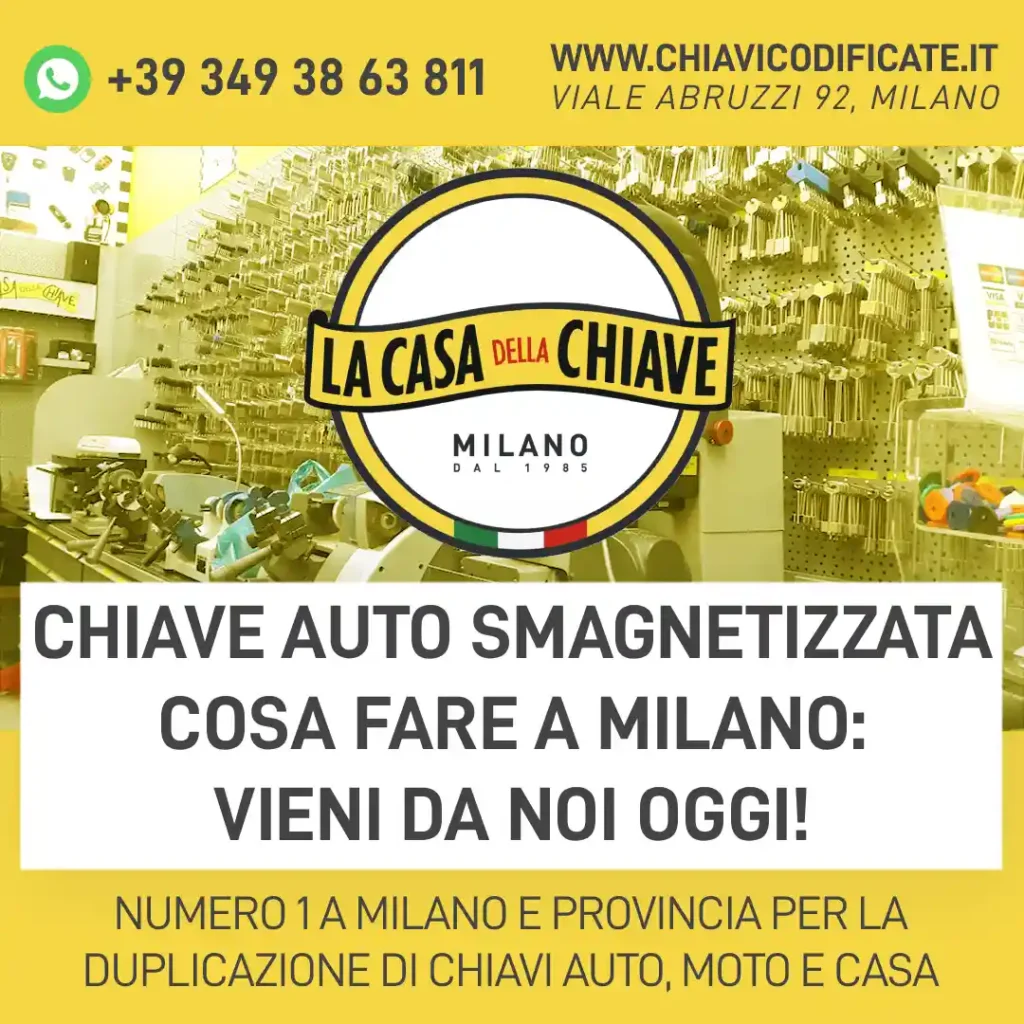 Chiave auto Smagnetizzata cosa fare a Milano: vieni da noi oggi!