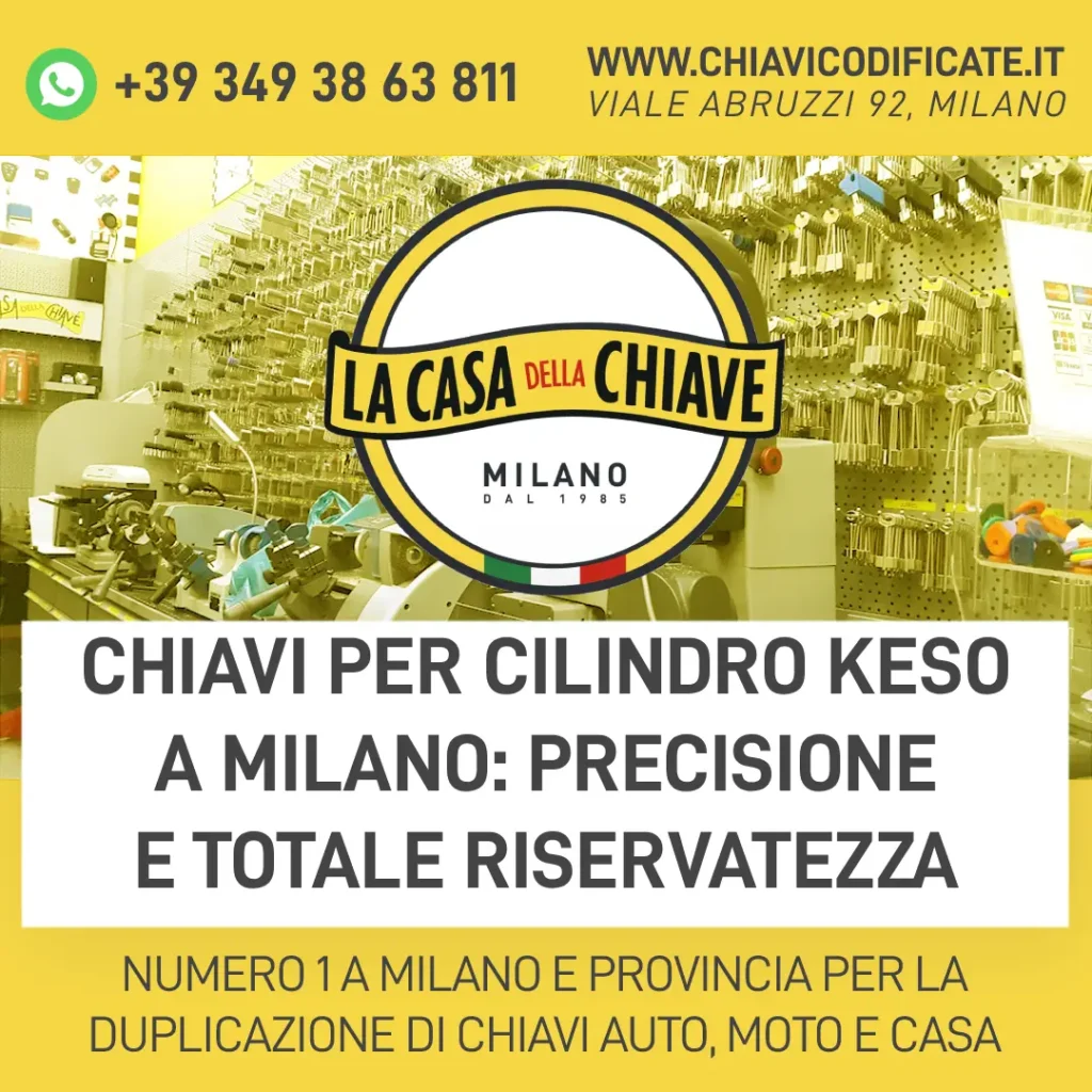 Chiavi per cilindro Keso a Milano: precisione e totale riservatezza