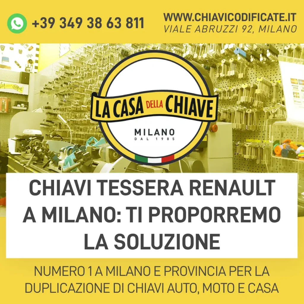 Chiavi tessera Renault a Milano: ti proporremo la soluzione