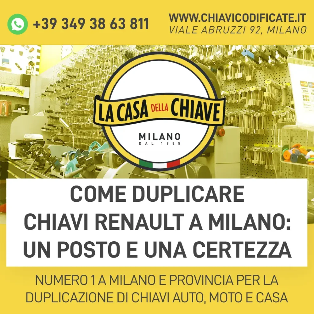 Come duplicare chiavi Renault a Milano: un posto e una certezza