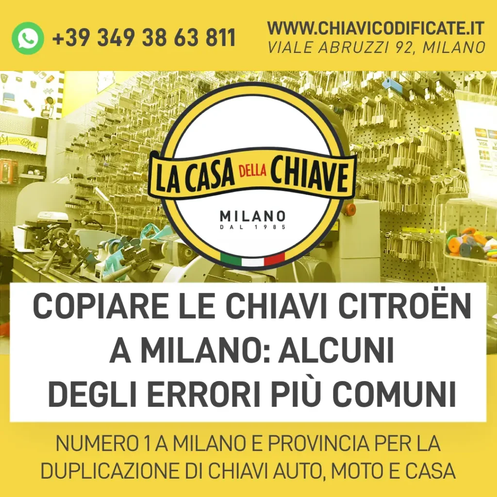 Copiare le chiavi Citroën a Milano: alcuni degli errori più comuni