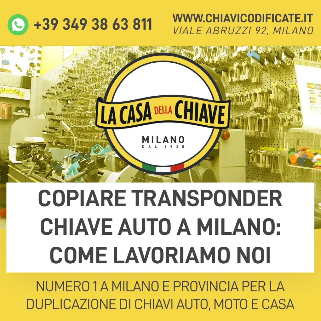 Copiare transponder chiave auto a Milano: come lavoriamo noi
