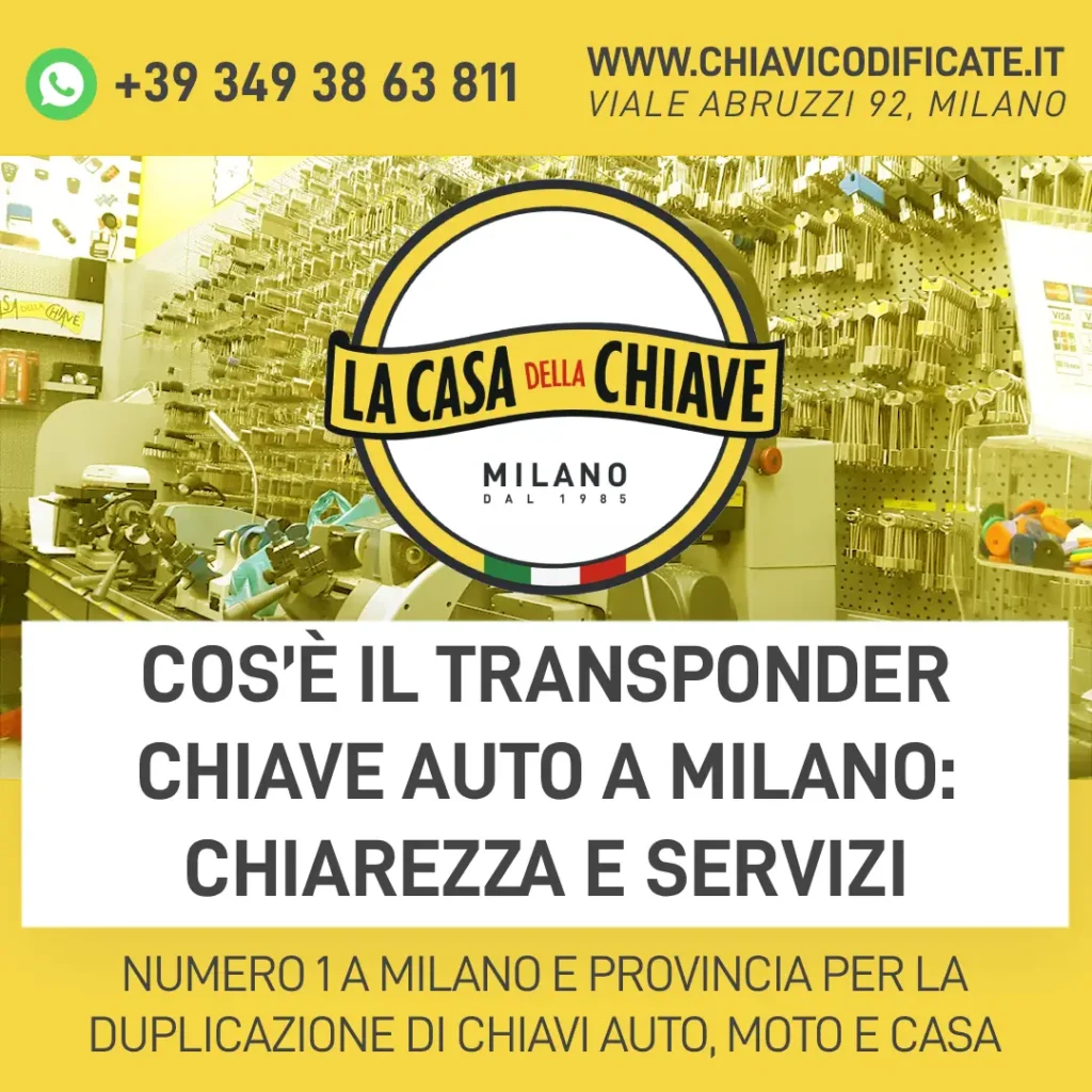 Cos’è il Transponder Chiave Auto a Milano: chiarezza e servizi