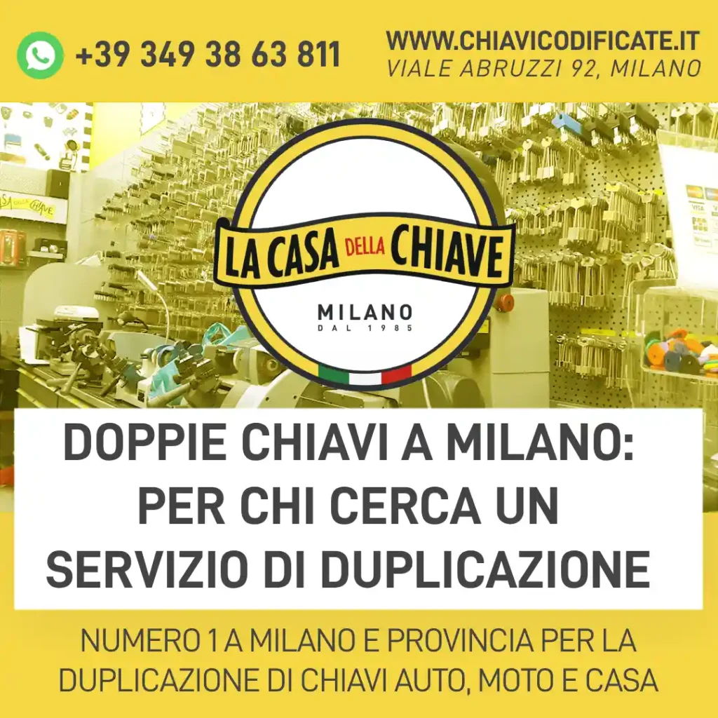 Doppie chiavi a Milano: per chi cerca un servizio di duplicazione