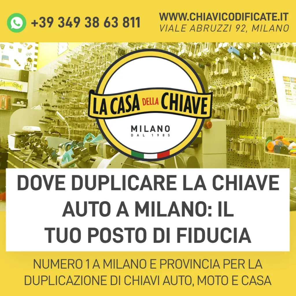 Dove Duplicare la Chiave Auto a Milano: il tuo posto di fiducia