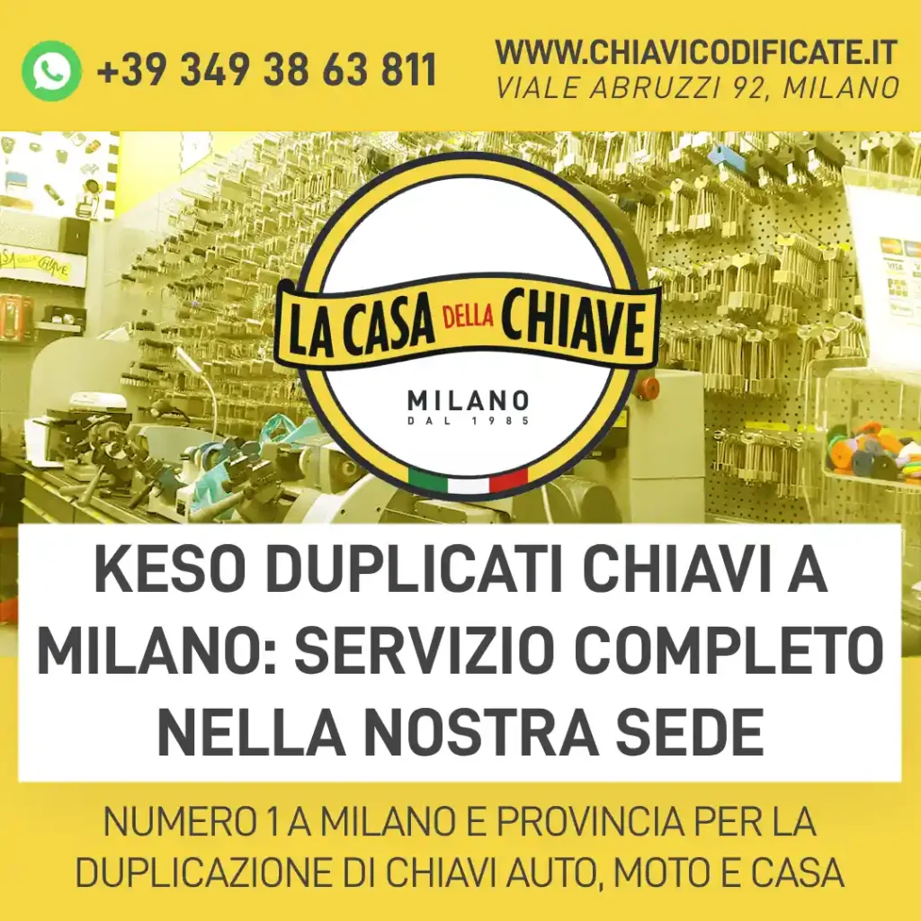 Keso duplicati chiavi a Milano: servizio completo nella nostra sede