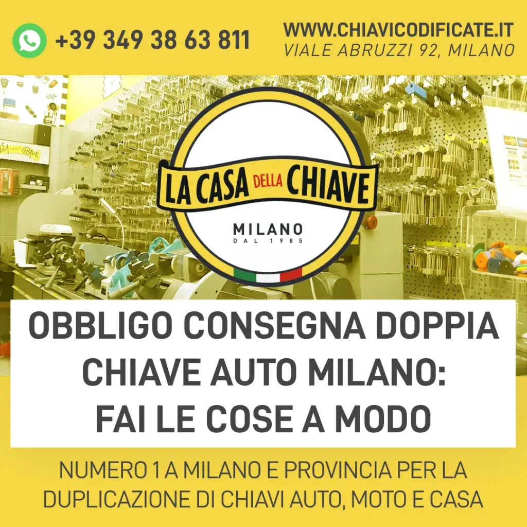 Obbligo Consegna Doppia Chiave Auto Milano: fai le cose a modo