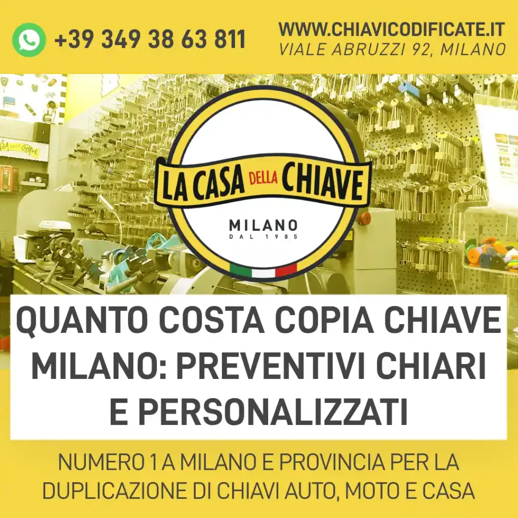 Quanto costa copia chiave Milano: preventivi chiari e personalizzati