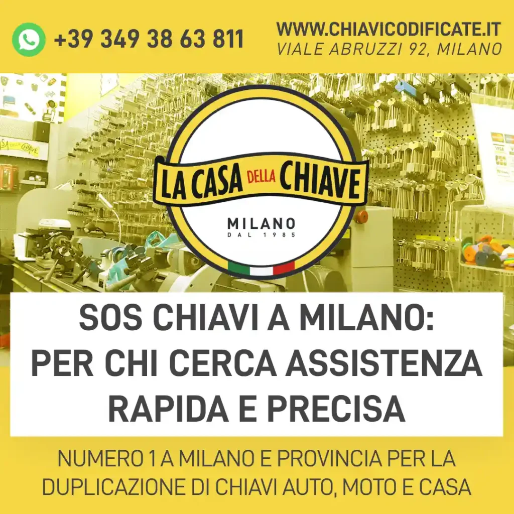 SOS Chiavi a Milano: per chi cerca assistenza rapida e precisa