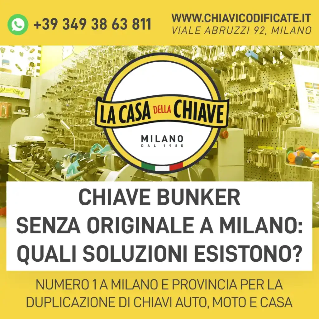 Chiave Bunker senza originale a Milano: quali soluzioni esistono?