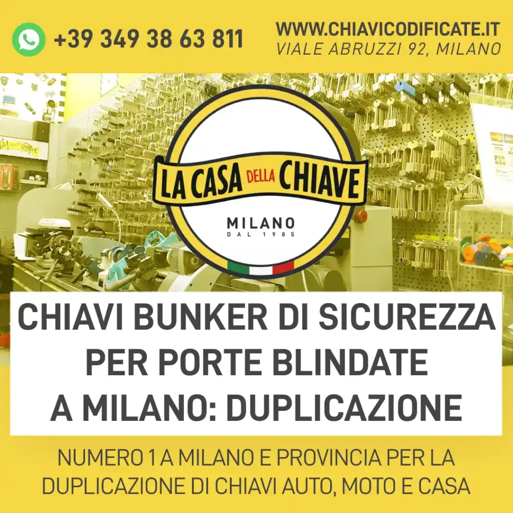 Chiavi Bunker di sicurezza per porte blindate a Milano: duplicazione