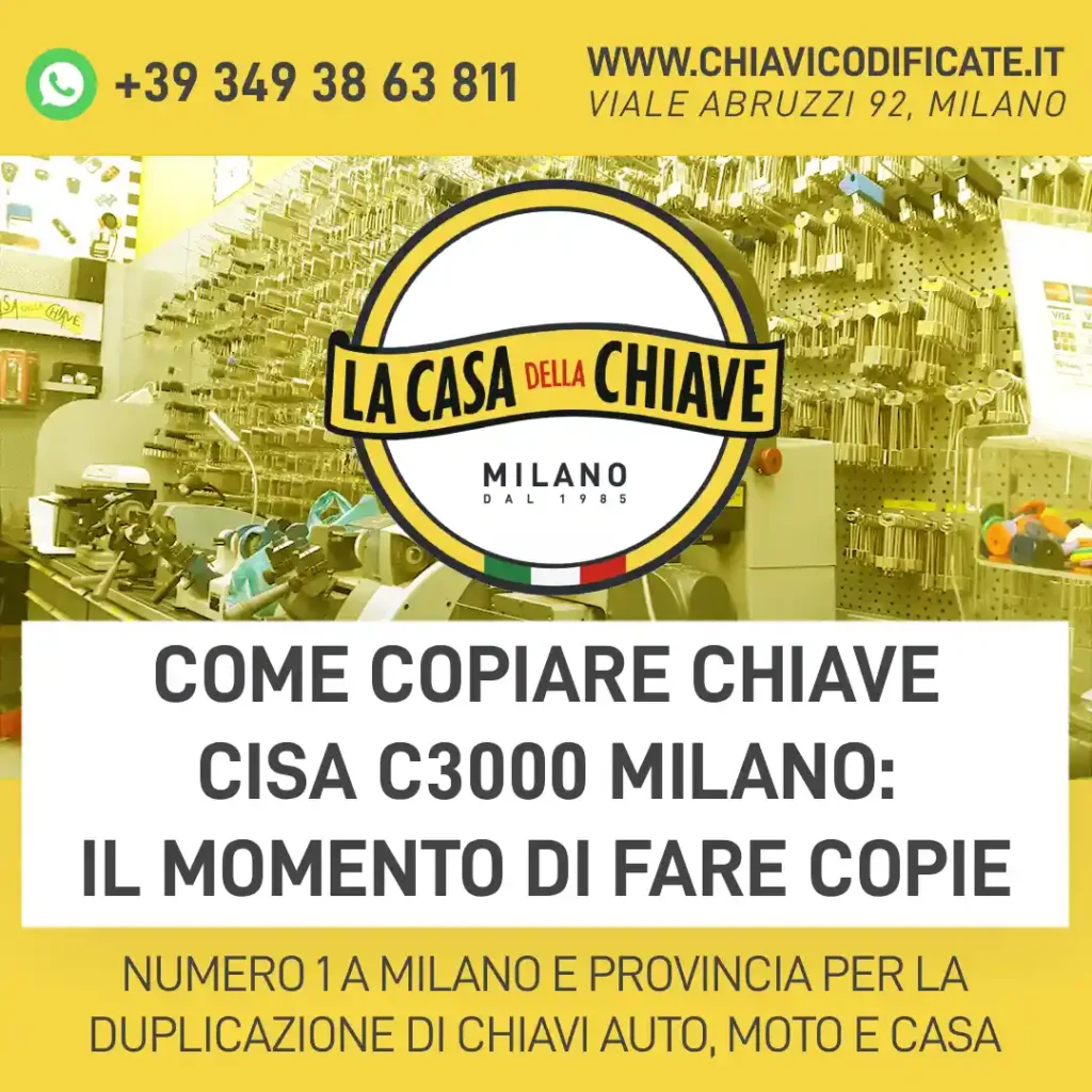 Come copiare chiave Cisa C3000 Milano: il momento di fare copie