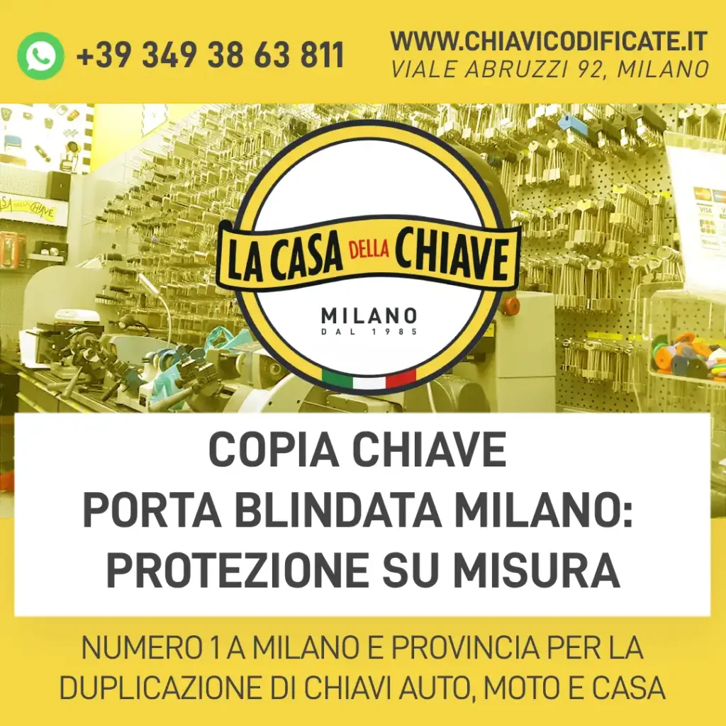 Copia Chiave Porta Blindata Milano: protezione su misura