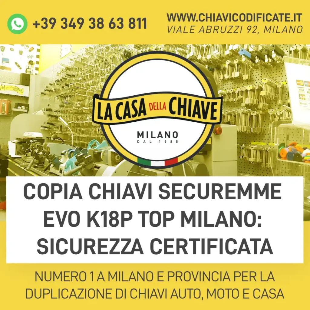 Copia Chiavi Securemme EVO K18P TOP Milano: sicurezza certificata