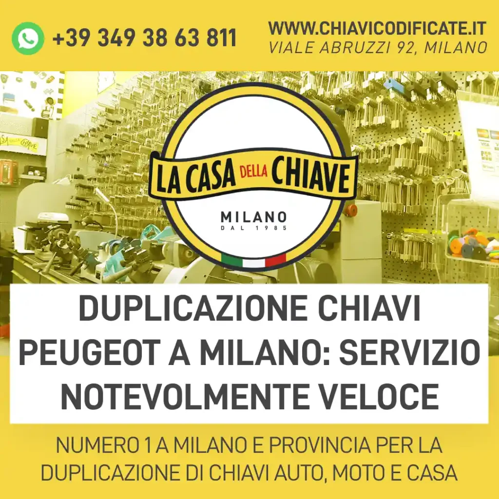 Duplicazione chiavi Peugeot a Milano: servizio notevolmente veloce