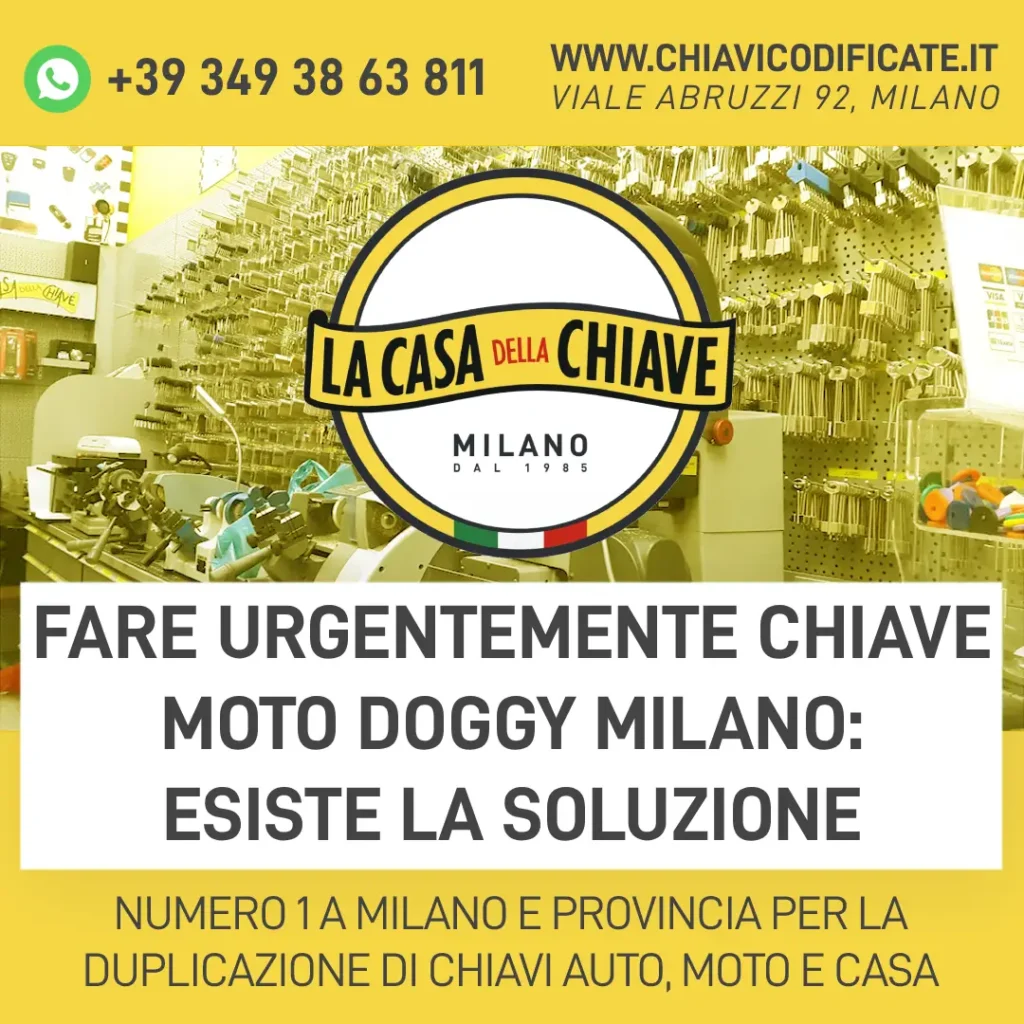 Fare urgentemente chiave moto Doggy Milano: esiste la soluzione