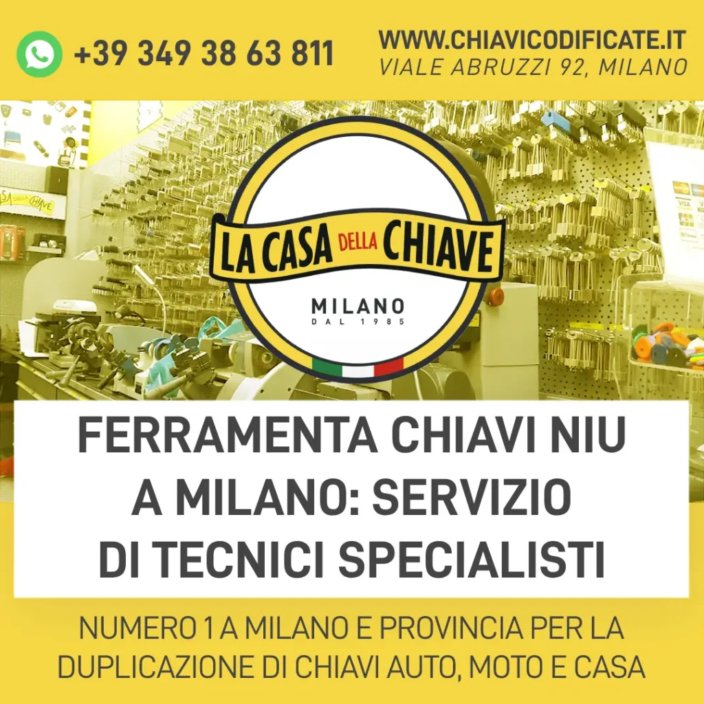 Ferramenta Chiavi NIU a Milano: servizio di tecnici specialisti