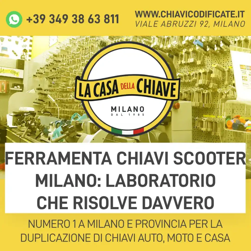 Ferramenta chiavi scooter Milano: laboratorio che risolve davvero