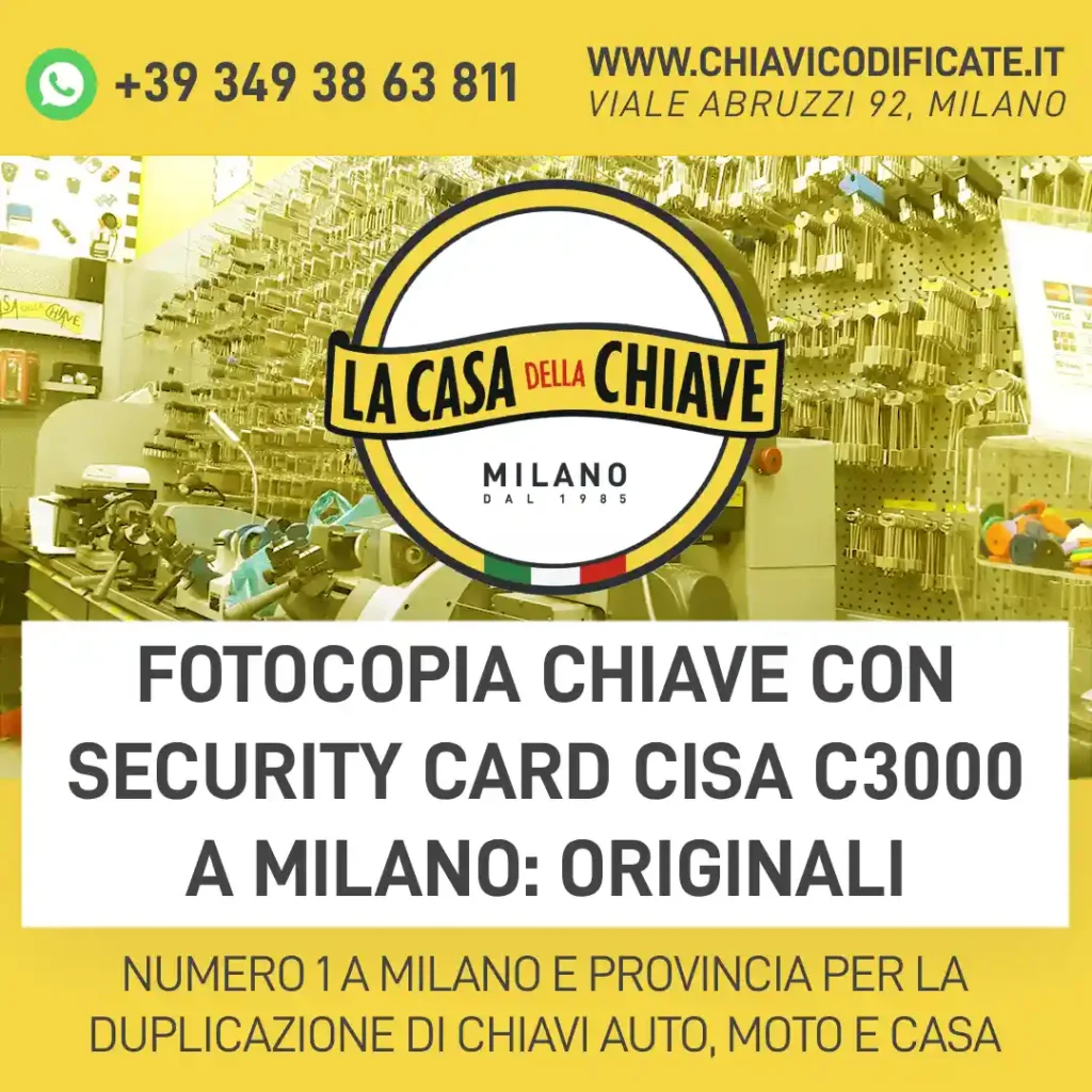 Fotocopia chiave con Security Card Cisa C3000 a Milano: originali