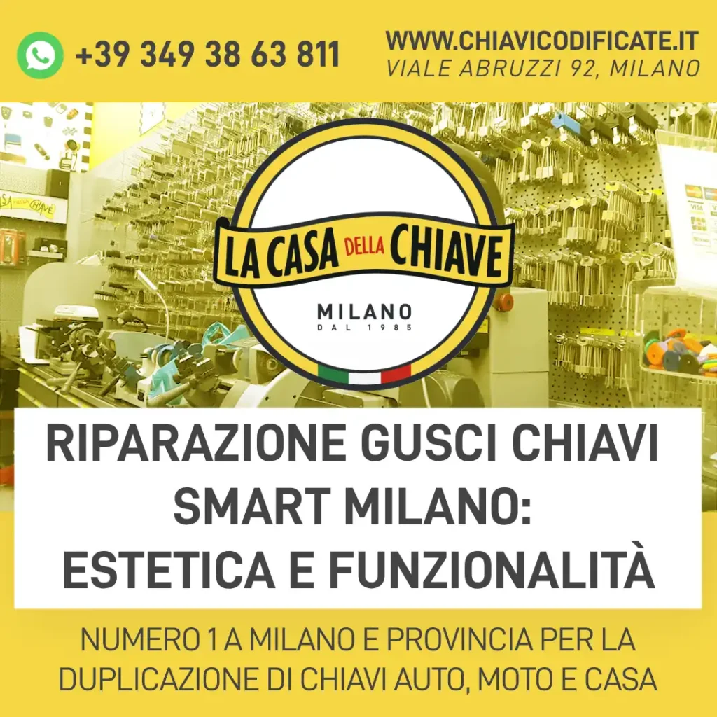 Riparazione Gusci Chiavi Smart Milano: estetica e funzionalità