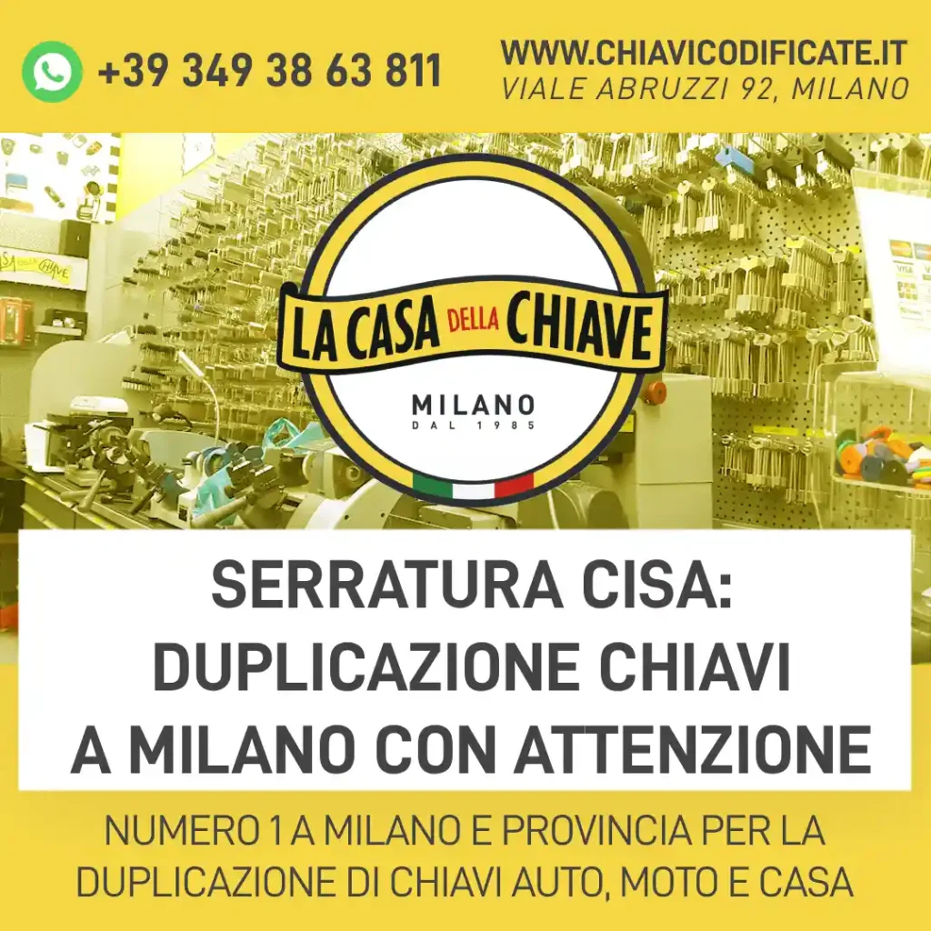 Serratura Cisa: duplicazione chiavi a Milano con attenzione