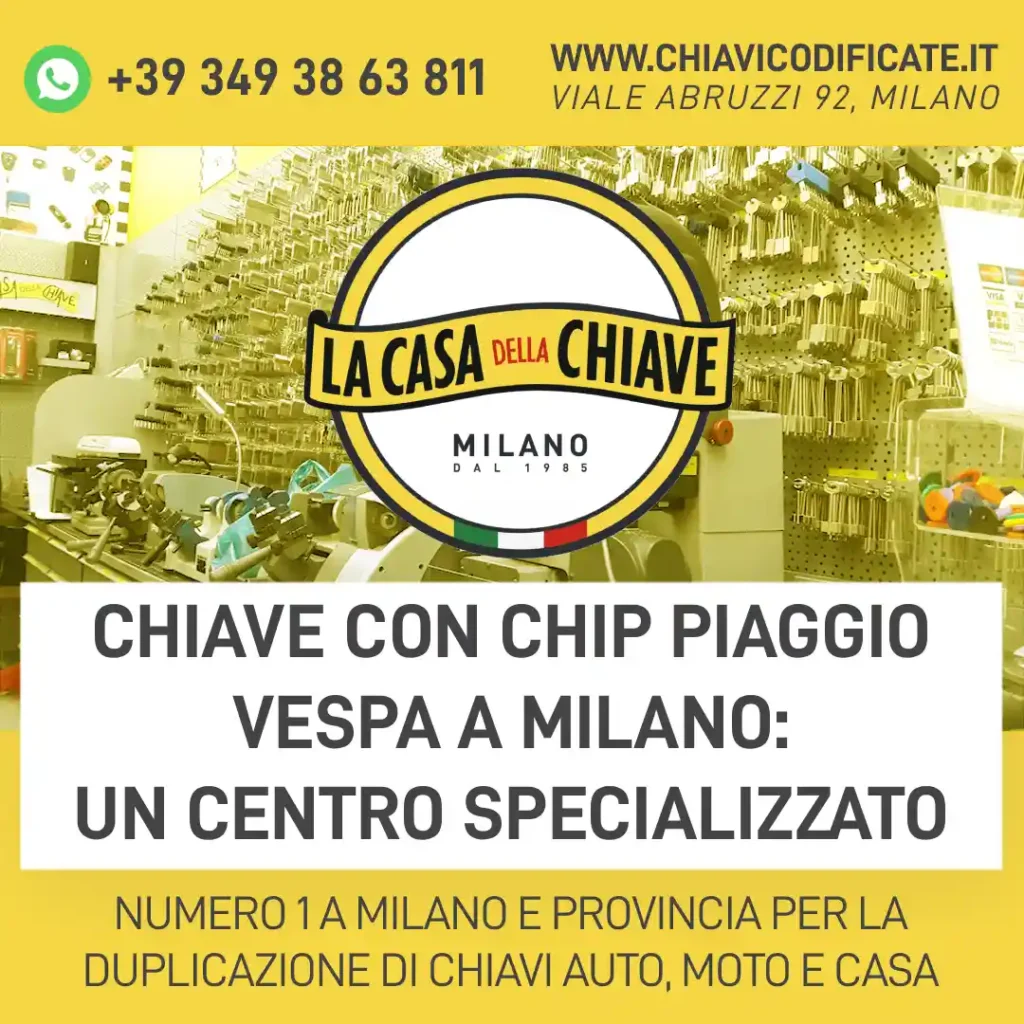 Chiave con chip Piaggio Vespa a Milano: un centro specializzato