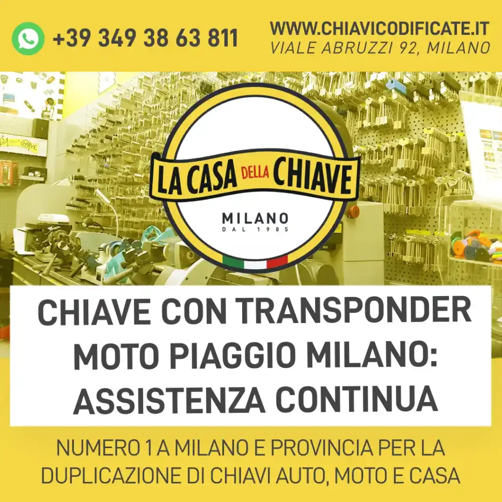 Chiave con transponder moto Piaggio Milano: assistenza continua