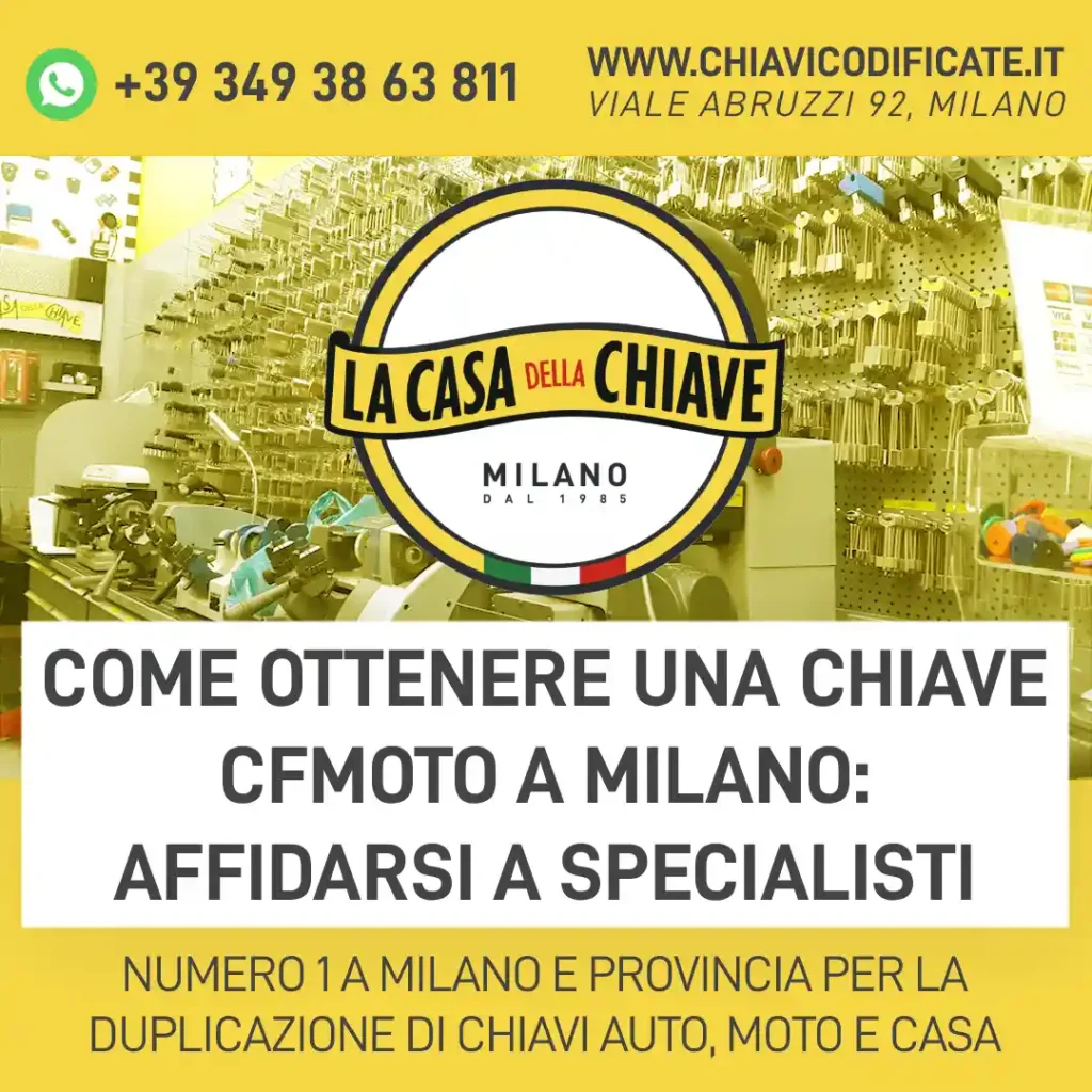 Come ottenere una chiave CFMOTO a Milano: affidarsi a specialisti