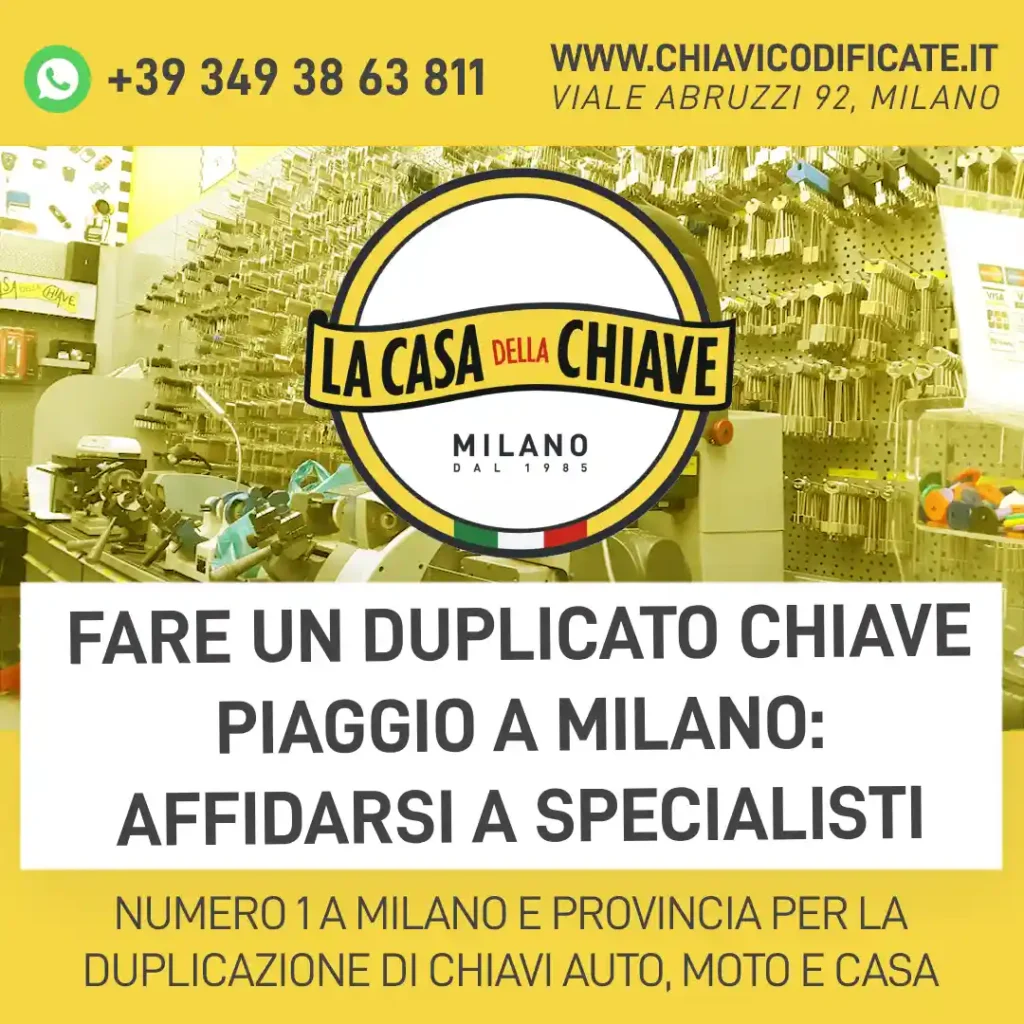 Fare un duplicato chiave Piaggio a Milano: affidarsi a specialisti