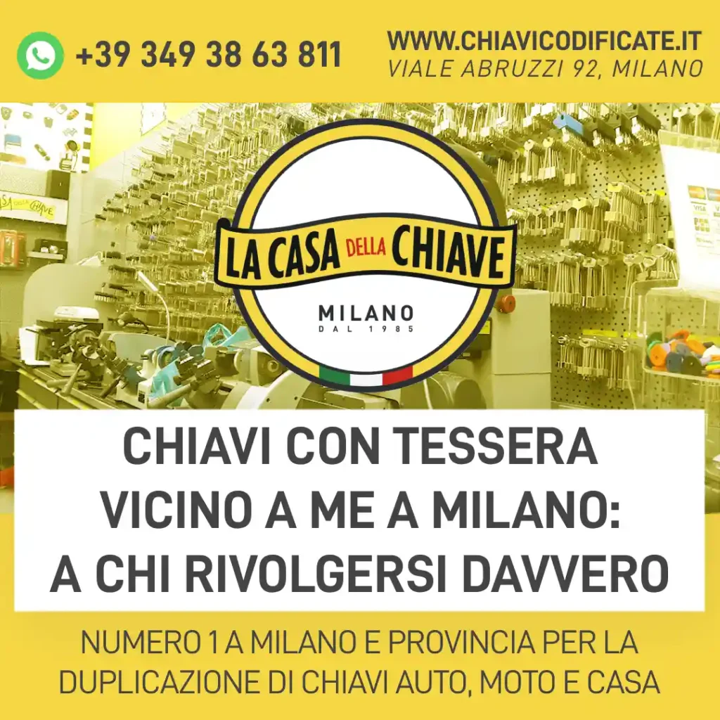 Chiavi con tessera vicino a me a Milano: a chi rivolgersi davvero