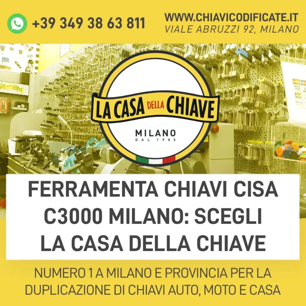 Ferramenta chiavi Cisa C3000 Milano: scegli La Casa della Chiave