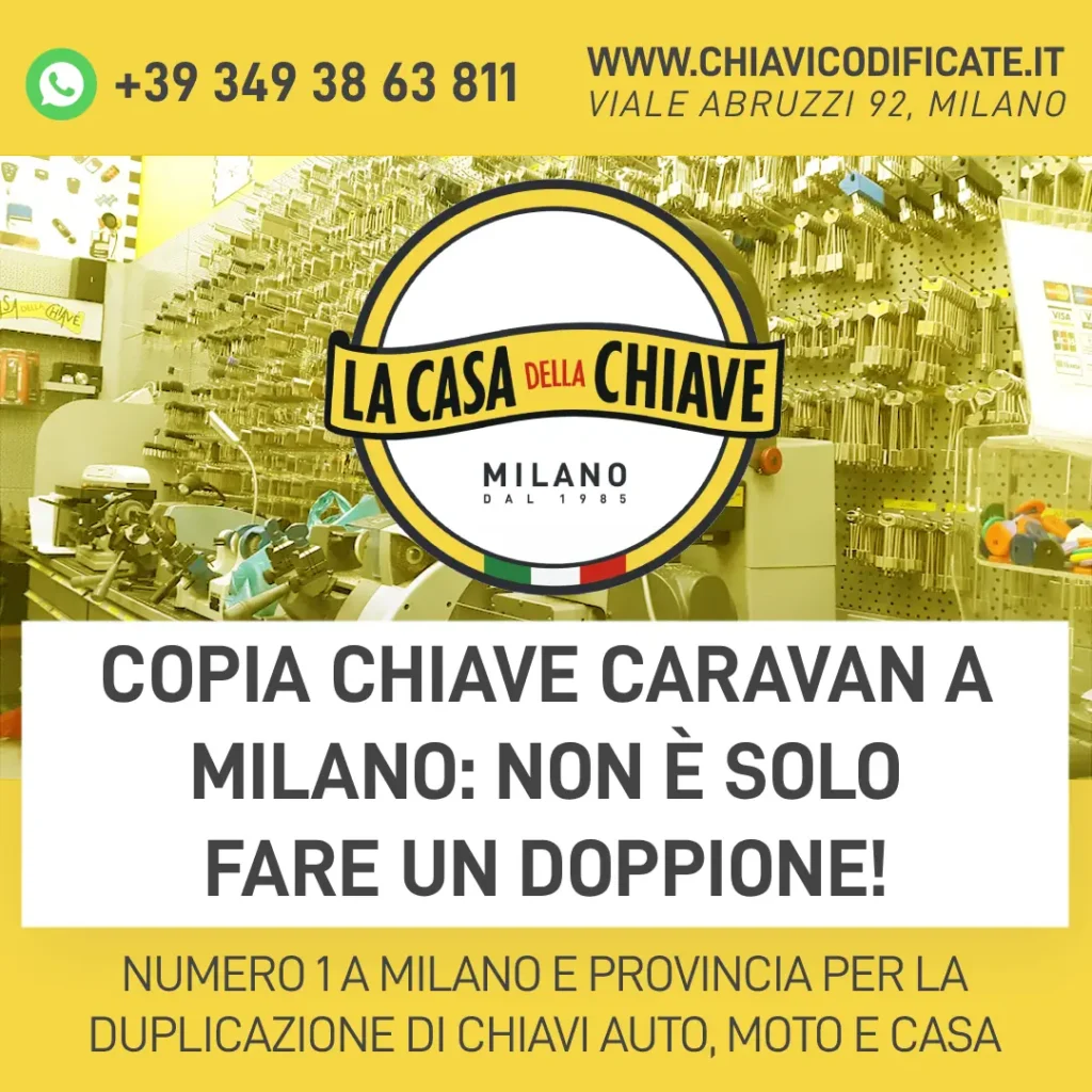 Copia Chiave Caravan a Milano: non è solo fare un doppione!