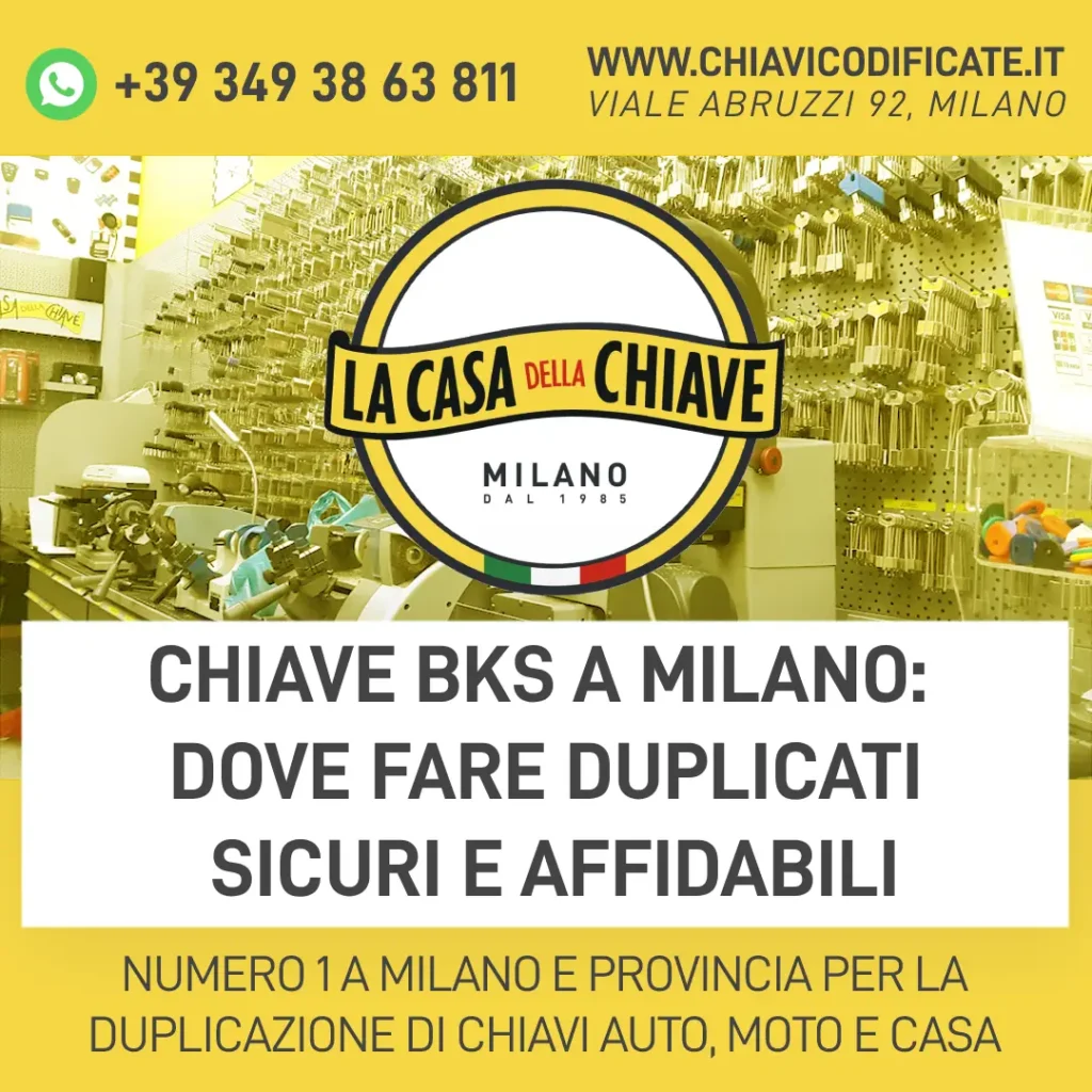 Chiave BKS a Milano: dove fare duplicati sicuri e affidabili
